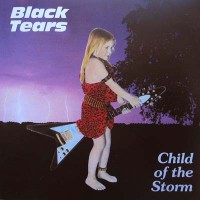 Purchase Black Tears - Child Of The Storm (Vinyl)