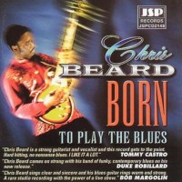 Purchase Chris Beard - Born To Play The Blues
