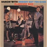 Purchase Clarence Reid - Dancin' With Nobody But You Babe (Vinyl)
