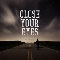 Purchase Close Your Eyes - Line In The Sand