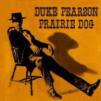 Purchase Duke Pearson - Prairie Dog (Vinyl)