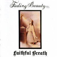 Purchase Faithful Breath - Fading Beauty (Vinyl)