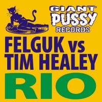 Purchase Felguk - Rio (Vs. Tim Healey) (Slyde Remix) (CDS)
