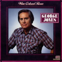 Purchase George Jones - Wine Colored Roses