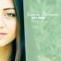 Purchase Jasmine Thompson - Ain't Nobody (CDS)
