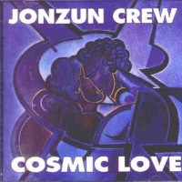 Purchase Jonzun Crew - Cosmic Love