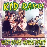 Purchase Kid Ramos - West Coast House Party