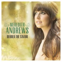 Purchase Meredith Andrews - Behold The Savior (EP)