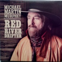 Purchase Michael Martin Murphey - Red River Drifter