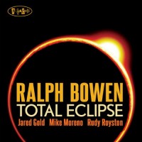 Purchase Ralph Bowen - Total Eclipse