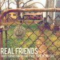 Buy Real Friends - Three Songs About The Past Year Of My Life (EP) Mp3 Download