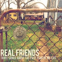 Purchase Real Friends - Three Songs About The Past Year Of My Life (EP)
