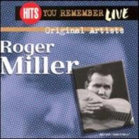 Purchase Roger Miller - Hits You Remember (Live)