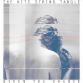 Buy The Kite String Tangle - Given The Chance (CDS) Mp3 Download