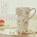 Buy VA - Tea For Lounge Mp3 Download