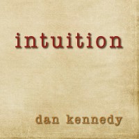 Purchase Dan Kennedy - Intuition