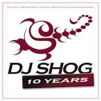Purchase DJ Shog - 10 Years CD1