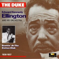 Purchase Duke Ellington - Scattin'at The Cotton Club (1936-1937) CD1