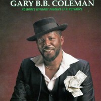 Purchase Gary B.B. Coleman - Romance Without Finance Is A Nuisance