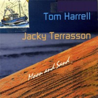 Purchase Tom Harrell & Jacky Terrasson - Moon And Sand