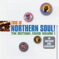 Purchase VA - This Is Northern Soul! The Motown Sound Vol. 1 CD1