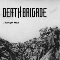 Purchase Death Brigade - Through Hell (EP)