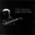Buy Philip Catherine - Plays Cole Porter Mp3 Download