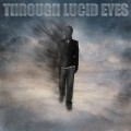 Buy Through Lucid Eyes - Visions Mp3 Download