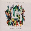 Buy Little Daylight - Tunnel Vision Mp3 Download