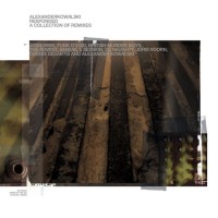 Purchase Alexander Kowalski - Responded: A Collection Of Remixes