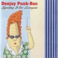 Buy Deejay Punk-Roc - Spoiling It For Everyone Mp3 Download