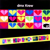 Purchase DMX Krew - Ways To Break My Heart