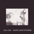 Buy Barn Owl - Smoke Loom Ceremony (EP) Mp3 Download