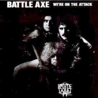 Purchase Battle Axe - We're On The Attack (Vinyl)