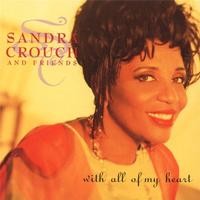 Purchase Sandra Crouch - With All Of My Heart (With Friends)