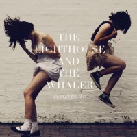 Purchase The Lighthouse and The Whaler - Pioners (EP)