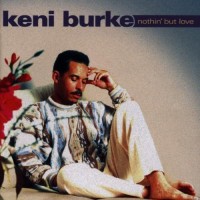 Purchase Keni Burke - Nothin' But Love