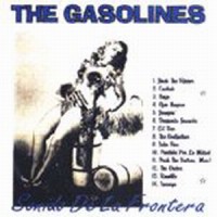 Purchase The Gasolines - Sonido De La Frontera