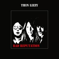 Purchase Thin Lizzy - Bad Reputation (Remastered 2011)