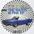Buy Kyle Hall - The Water Is Fine (EP) Mp3 Download