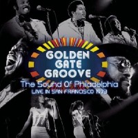 Purchase VA - Golden Gate Groove: The Sound Of Philadelphia In San Francisco (1973)