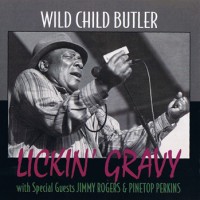 Purchase George 'Wild Child' Butler - Lickin' Gravy (Remastered 1998)