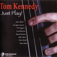 Purchase Tom Kennedy - Just Play!