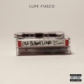Buy Lupe Fiasco - Old School Love (CDS) Mp3 Download