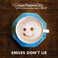 Purchase Thundamentals - Smiles Don't Lie (CDS)