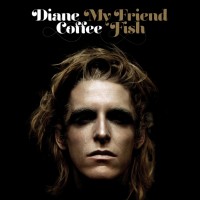 Purchase Diane Coffee - My Friend Fish
