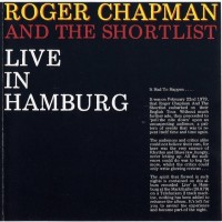 Purchase Roger Chapman - Live In Hamburg (Reissued 1992)