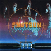 Purchase Shotgun Symphony - Shotgun Symphony