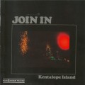 Buy Join In - Kentalope Island (Remastered 2003) Mp3 Download