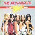 Buy The Runaways - Live In Japan (Vinyl) Mp3 Download